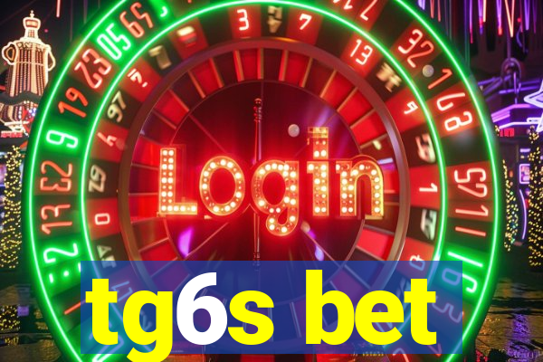 tg6s bet